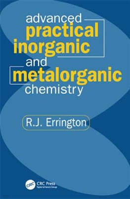 Advanced Practical Inorganic and Metalorganic Chemistry