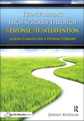 Transforming High Schools Through RTI