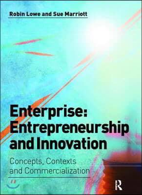 Enterprise: Entrepreneurship and Innovation: Skills and Resources for Entrepreneurship and Innovation