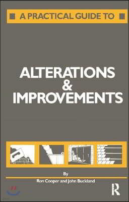 Practical Guide to Alterations and Improvements