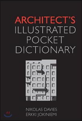 Architect's Illustrated Pocket Dictionary