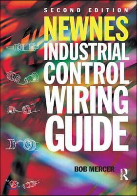 Newnes Industrial Control Wiring Guide