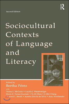 Sociocultural Contexts of Language and Literacy