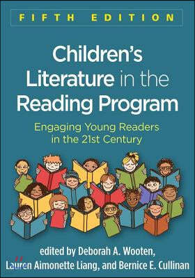 Children's Literature in the Reading Program, Fifth Edition