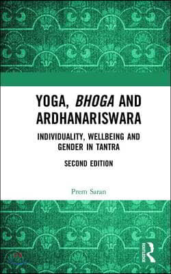 Yoga, Bhoga and Ardhanariswara