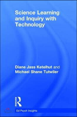 Science Learning and Inquiry with Technology