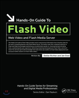 Hands-On Guide to Flash Video