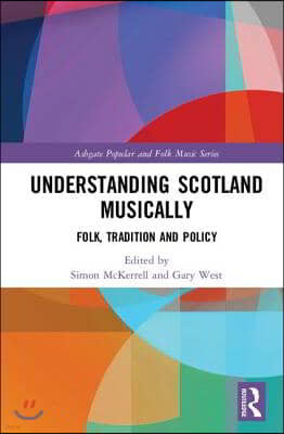 Understanding Scotland Musically