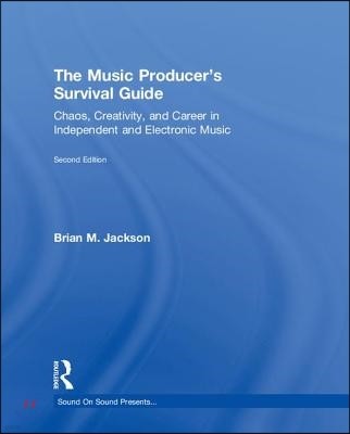 Music Producers Survival Guide