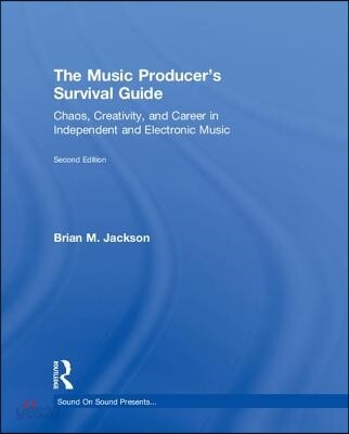 Music Producer’s Survival Guide