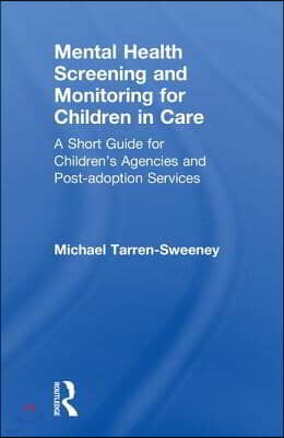 The Mental Health Screening and Monitoring for Children in Care