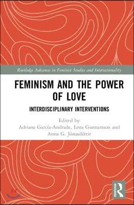 Feminism and the Power of Love