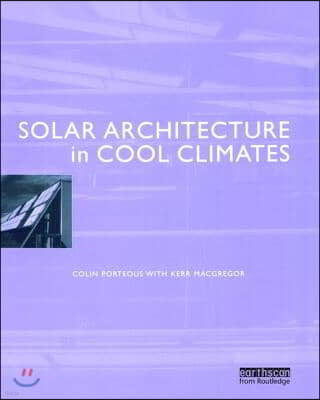 Solar Architecture in Cool Climates