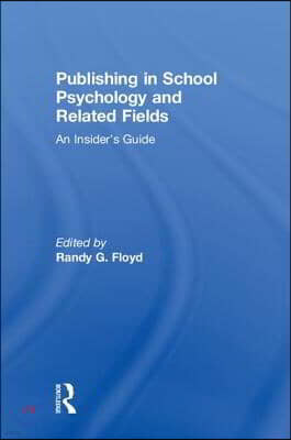 Publishing in School Psychology and Related Fields