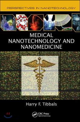 Medical Nanotechnology and Nanomedicine