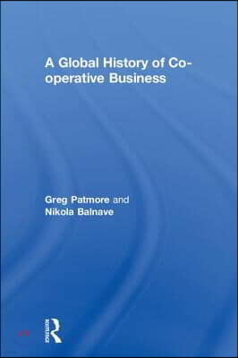 A Global History of Co-operative Business