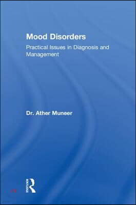 Mood Disorders: Practical Issues in Diagnosis and Management