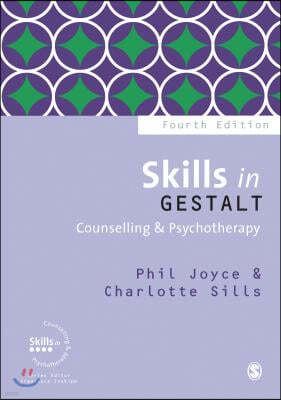 Skills in Gestalt Counselling & Psychotherapy