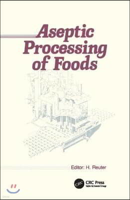 Aseptic Processing of Foods