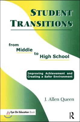 Student Transitions From Middle to High School