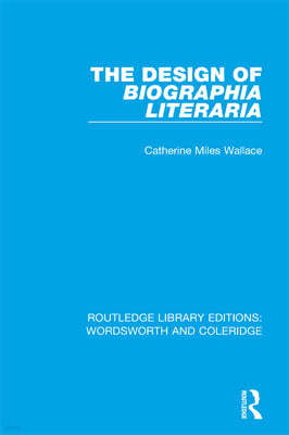 Design of Biographia Literaria