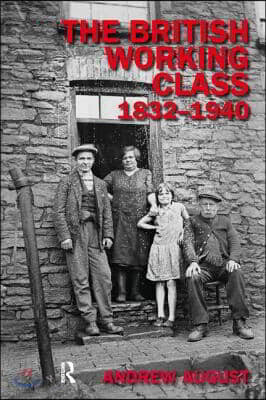 British Working Class 1832-1940