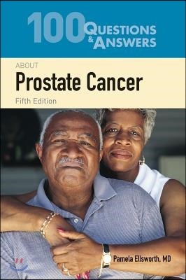 100 Questions & Answers about Prostate Cancer