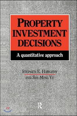 Property Investment Decisions: A Quantitative Approach