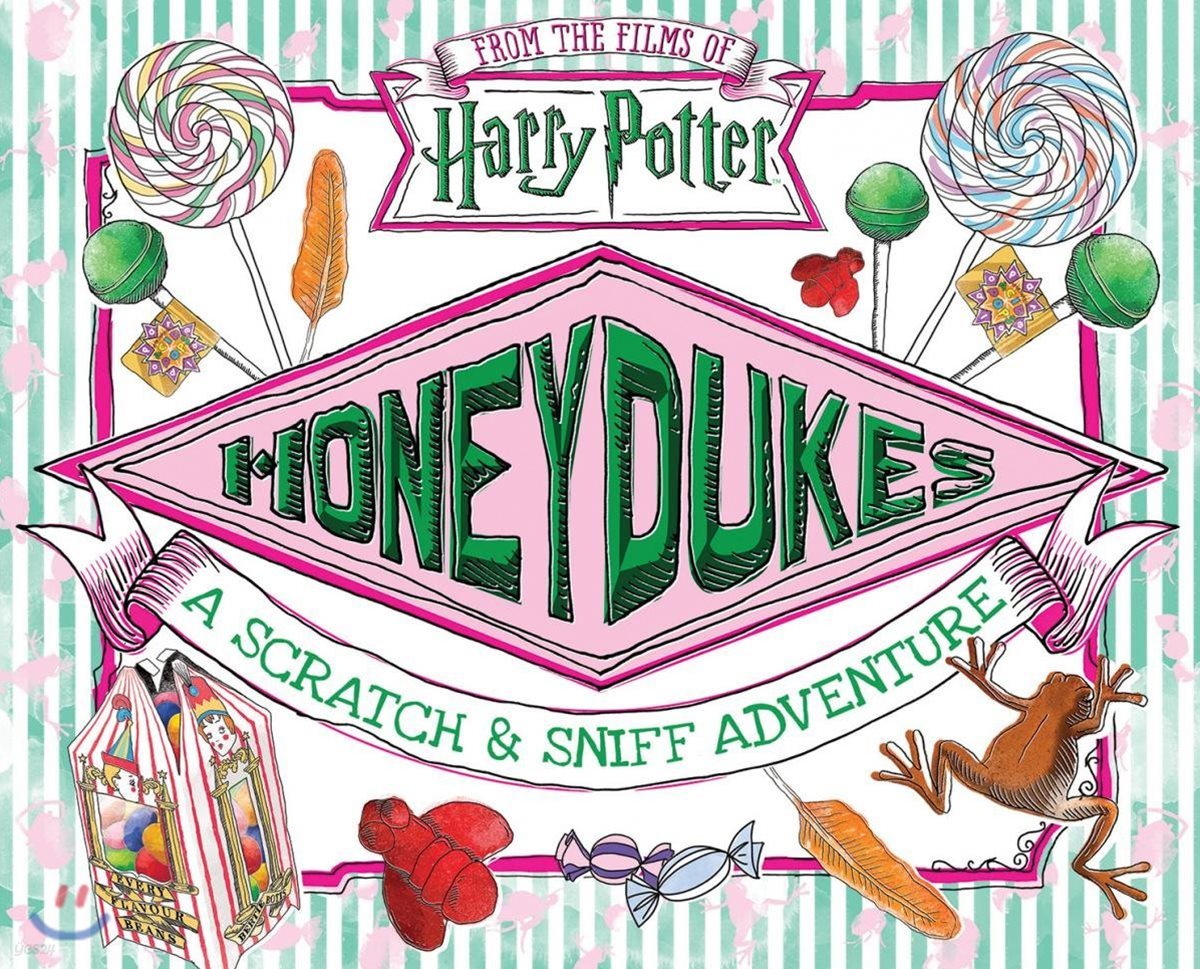 The Honeydukes: A Scratch and Sniff Adventure