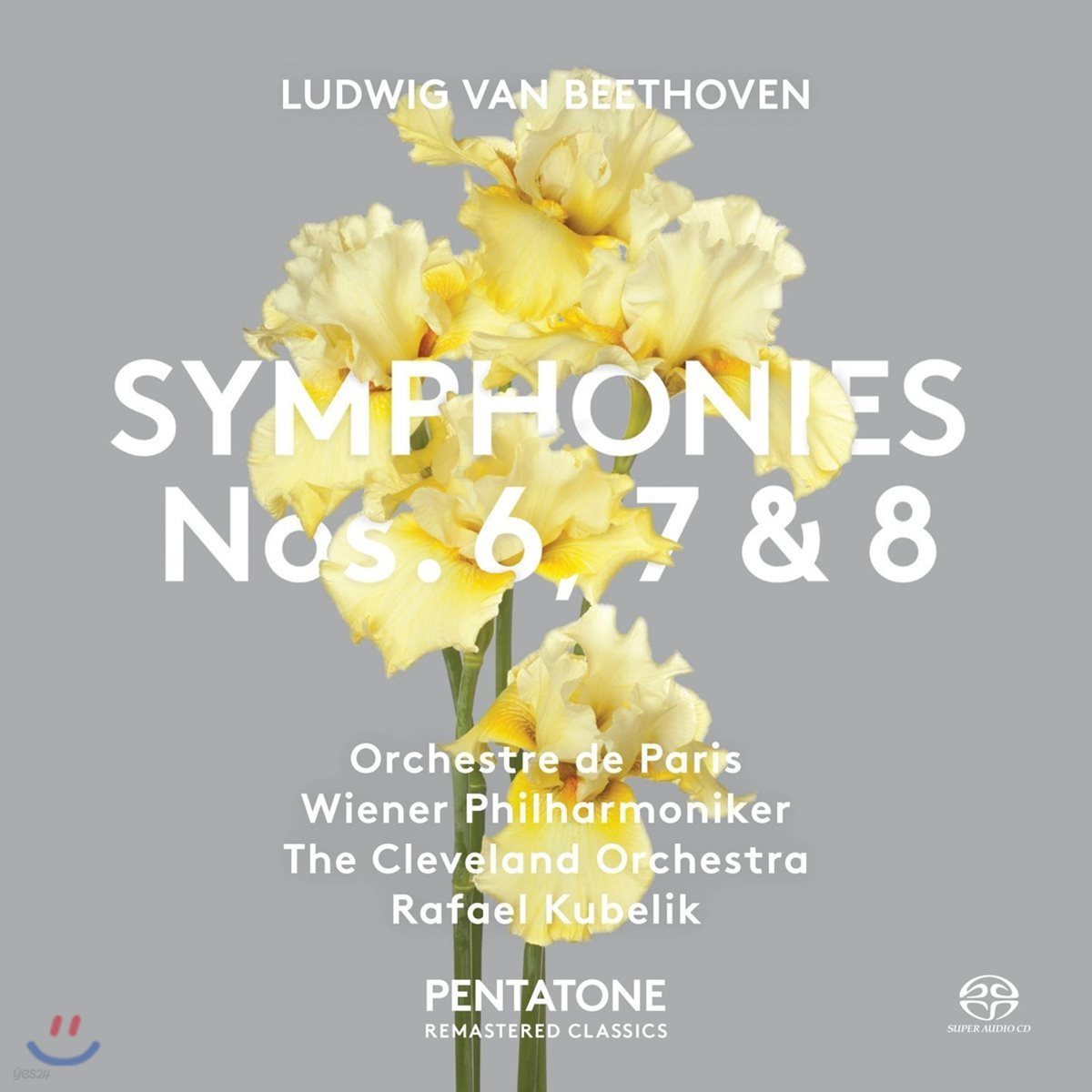 Rafael Kubelik 베토벤: 교향곡 6, 7 &amp; 8번 (Beethoven: Symphonies Op.68 &#39;Pastorale&#39;, Op.92 &amp; Op.93)