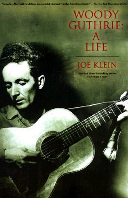 Woody Guthrie: A Life