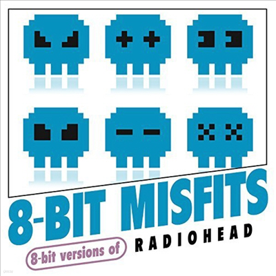 8-Bit Misfits - 8-Bit Versions Of Radiohead (CD-R)