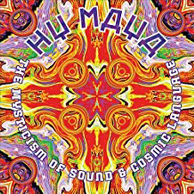 Hy Maya - The Mysticism Of Sound & Cosmic Language (2CD)