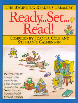 Ready, Set, Read!: The Beginning Reader's Treasury