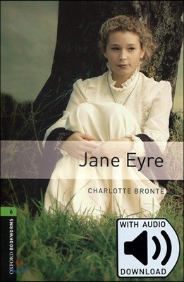 Oxford Bookworms Library: Level 6:: Jane Eyre audio pack