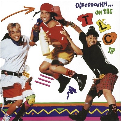 TLC — 1집 Ooooooohhh… On The TLC Tip 앨범 커버