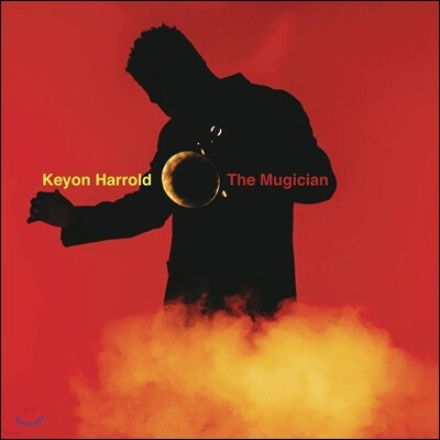 Shirley Harrold,Josh David Barrett,Guy Torry,Jermaine Holmes,Andrea Pizziconi — Keyon Harrold (키욘 헤롤드) - The Mugician 앨범 커버