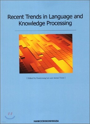 Recent Trends in Language and Knowledge Processing