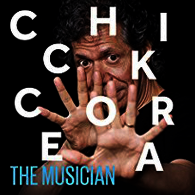 Chick Corea — The Musician - Live At The Blue Note Jazz Club NYC 앨범 커버