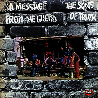 Sons Of Truth — A Message From The Ghetto 앨범 커버