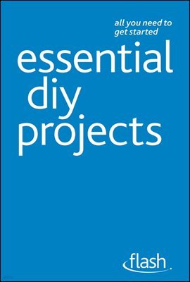 Essential DIY Projects