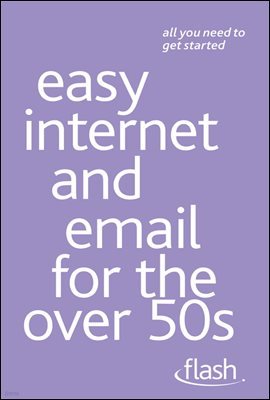 Easy Internet & Email for the Over 50s