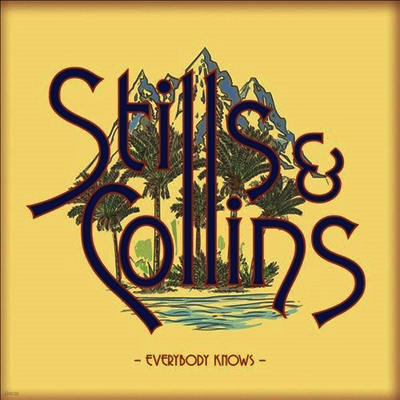 Stephen Stills & Judy Collins — Everybody Knows (Gatefold)(Poster) 앨범 커버