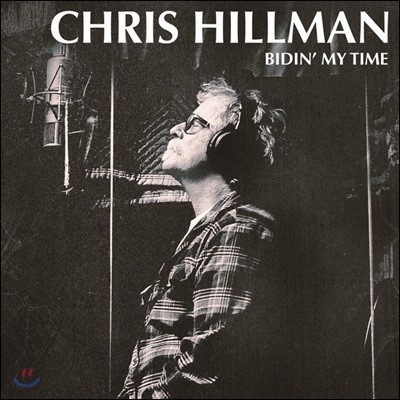 Chris Hillman (크리스 힐만) - Bidin' My Time [LP] 