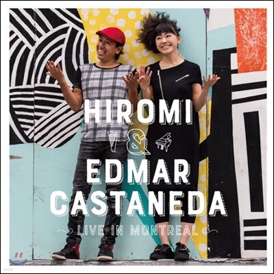 Hiromi, Edmar Castaneda — Live In Montreal 2016 히로미 라이브 앨범 커버