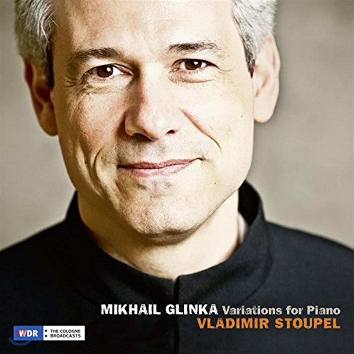 Vladimir Stoupel 글린카: 피아노를 위한 변주곡 (Glinka: Variations for Piano)