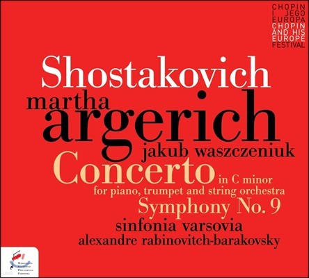 Martha Argerich 쇼스타코비치: 피아노 협주곡 1번, 교향곡 9번 (Shostakovich: Piano Concerto No.1, Symphony No.9)