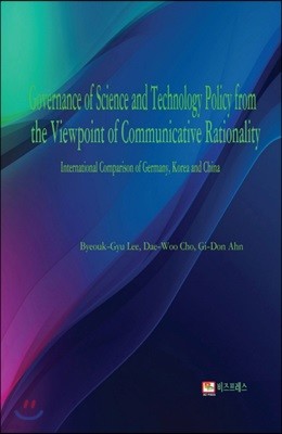 Governance of Science and Technology Policy from the Viewpoint of Communicative Rationality