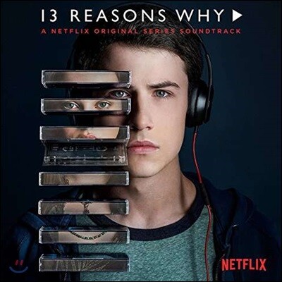 Soundtrack — 루머의 루머의 루머 드라마 음악 (13 Reasons Why A Netflix Original Series OST) 앨범 커버