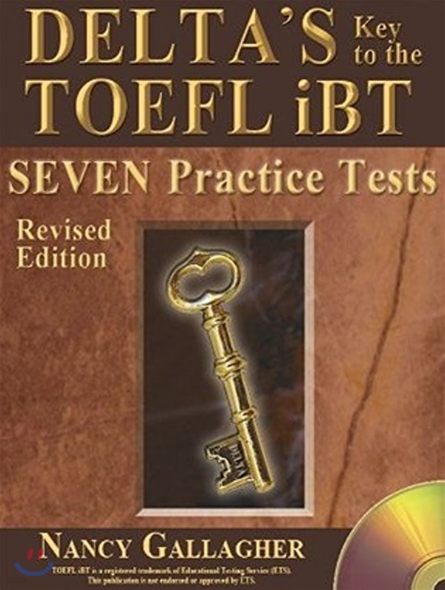 Delta&#39;s Key to the TOEFL iBT SEVEN Practice Tests Revised : Student Book with MP3 CD